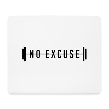 no excuse - Mousepad (Querformat) - Weiß - Vorne