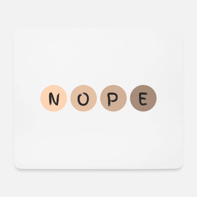 NOPE - Mouse Pad (horizontal) - white