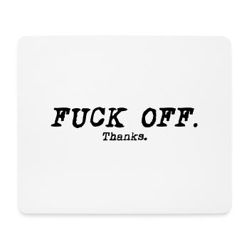 Fuck off - Mousepad (Querformat) - Weiß - Vorne