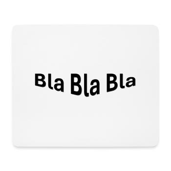 Blablabla - Mousepad (Querformat) - Weiß - Vorne