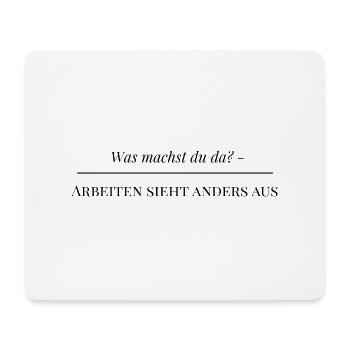 Was machst du da - Mousepad (Querformat) - Weiß - Vorne