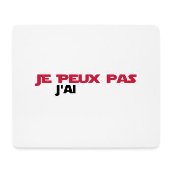 je peux pas j'ai - Tapis de souris (format paysage) - blanc - Devant