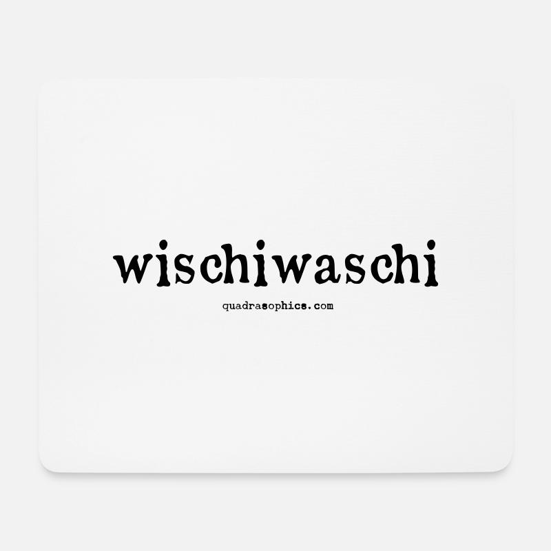 Wischiwaschi - Mousepad (Querformat) - Weiß