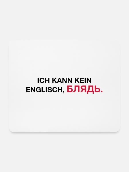 Ich kann kein englisch bljat Spruch - Geschenkidee - Mousepad (Querformat) - Weiß