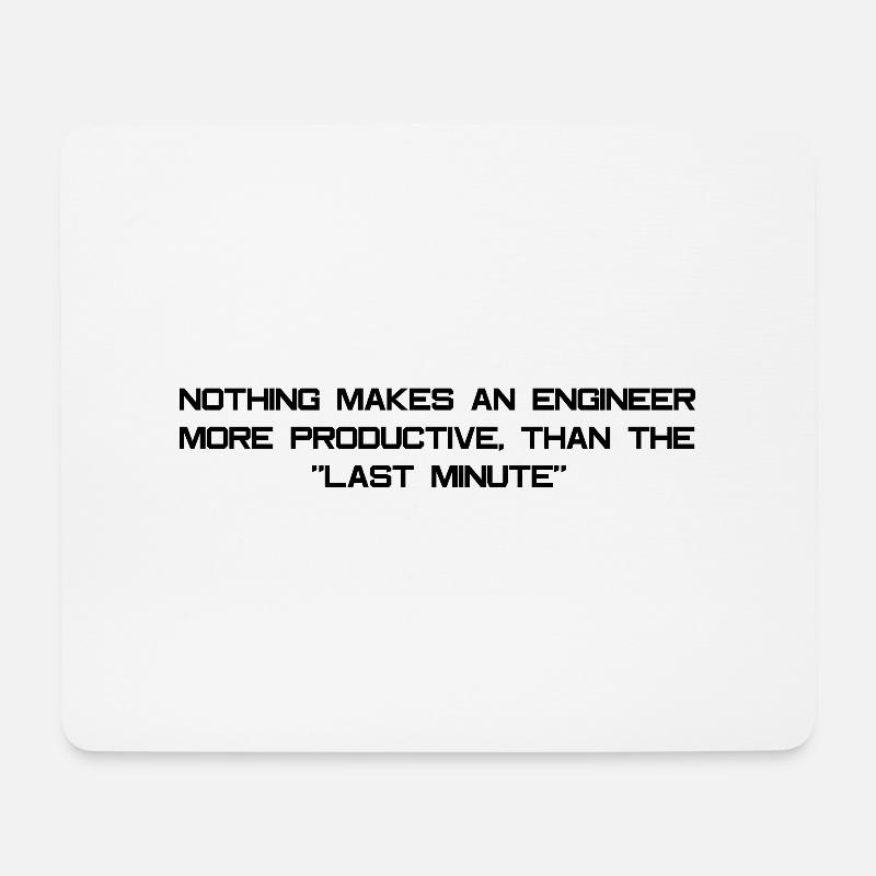 Engineer slogan - Mouse Pad (horizontal) - white
