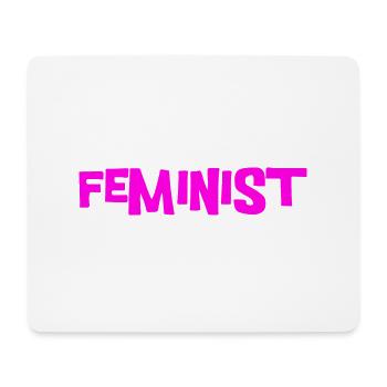 Feminists - Mouse Pad (horizontal) - white - Front