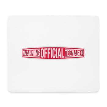 warning official teenage quote - Mouse Pad (horizontal) - white - Front