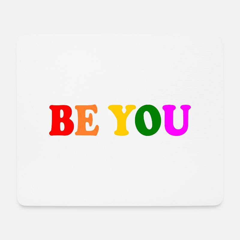 Be you - Mousepad (Querformat) - Weiß