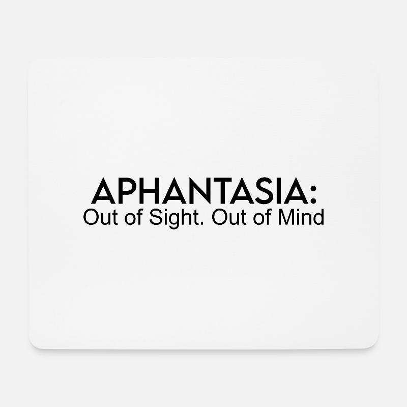 APHANTASIA OUT OF SIGHT OUT OF MIND - Mousepad (Querformat) - Weiß