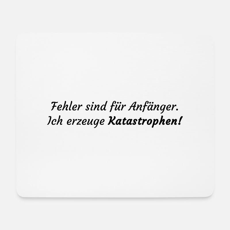 Fehler sind für Anfänger ... - Lustiger Spruch - Mousepad (Querformat) - Weiß