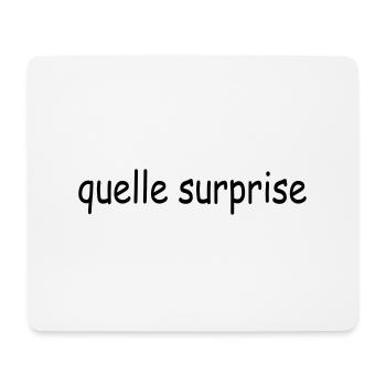 Source : Surprise - Tapis de souris (format paysage) - blanc - Devant