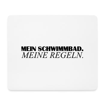 Bademeister Sprüche Mein Schwimmbad meine Regeln - Mousepad (Querformat) - Weiß - Vorne