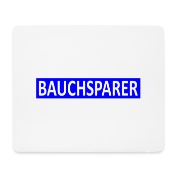 Bauchsparer-Finanzen-Übergewicht-Satire-Version 2 - Mousepad (Querformat) - Weiß - Vorne