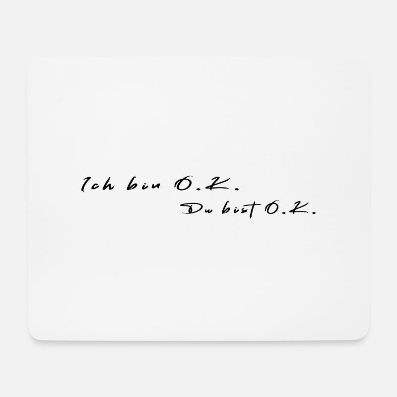 ich bin ok, Geschenk für Damen Herren und Kinder - Mousepad (Querformat) - Weiß