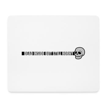 dead inside but horny - Mousepad (Querformat) - Weiß - Vorne
