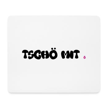 TSCHÖ MIT ö - Mousepad (Querformat) - Weiß - Vorne