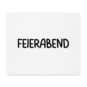 Feierabend Party Feiern Arbeitstier - Mousepad (Querformat) - Weiß - Vorne