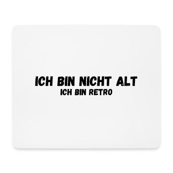 Ich bin nicht alt ich bin retro - Mousepad (Querformat) - Weiß - Vorne
