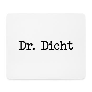 Lustiges Alkohol T-Shirt, Dr. Dicht - Mousepad (Querformat) - Weiß - Vorne