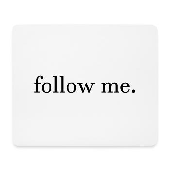 follow me - Mousepad (Querformat) - Weiß - Vorne