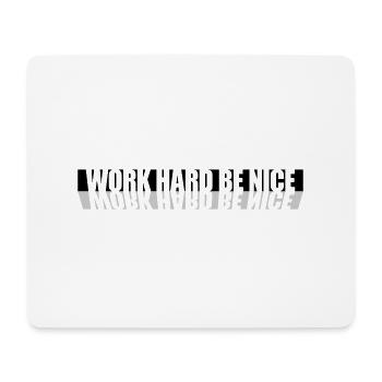 Travaillez dur Nice - Tapis de souris (format paysage) - blanc - Devant