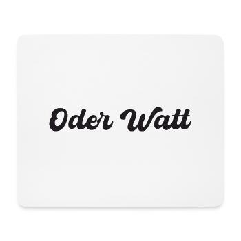 Slogan « Oder Watt » de la région de la Ruhr - Tapis de souris (format paysage) - blanc - Devant