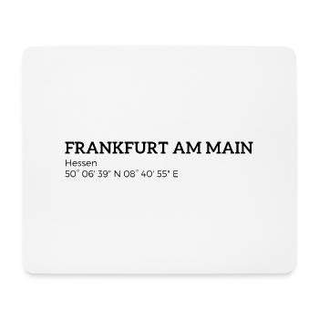 Frankfurt am Main Hesse coordinates - Mouse Pad (horizontal) - white - Front