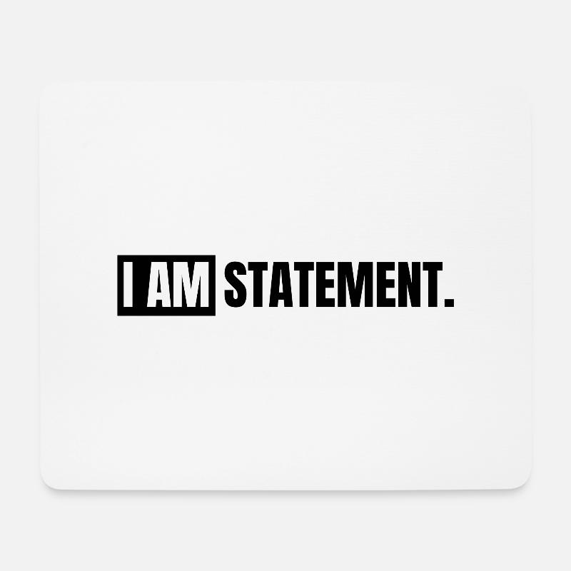 I AM STATEMENT Schwarz/Weiß - Mousepad (Querformat) - Weiß