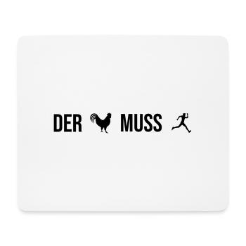 Der Hahn muss laufen - Mousepad (Querformat) - Weiß - Vorne