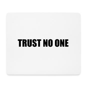 Trust no one - Tapis de souris (format paysage) - blanc - Devant