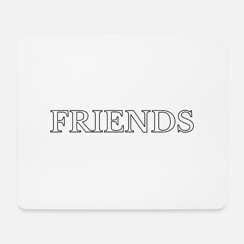 Friends Freunde Freundschaft Freundschaftlich - Mousepad (Querformat) - Weiß