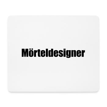 Sprüche T-Shirts – Mörteldesigner | Sprücheshirts - Mousepad (Querformat) - Weiß - Vorne