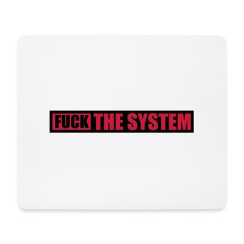 Fuck the system Freiheit - Mousepad (Querformat) - Weiß - Vorne