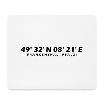 Frankenthal (Pfalz) Koordinaten - Mousepad (Querformat) - Weiß - Vorne