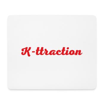 K-ttraction Designed for you - Mousepad (Querformat) - Weiß - Vorne