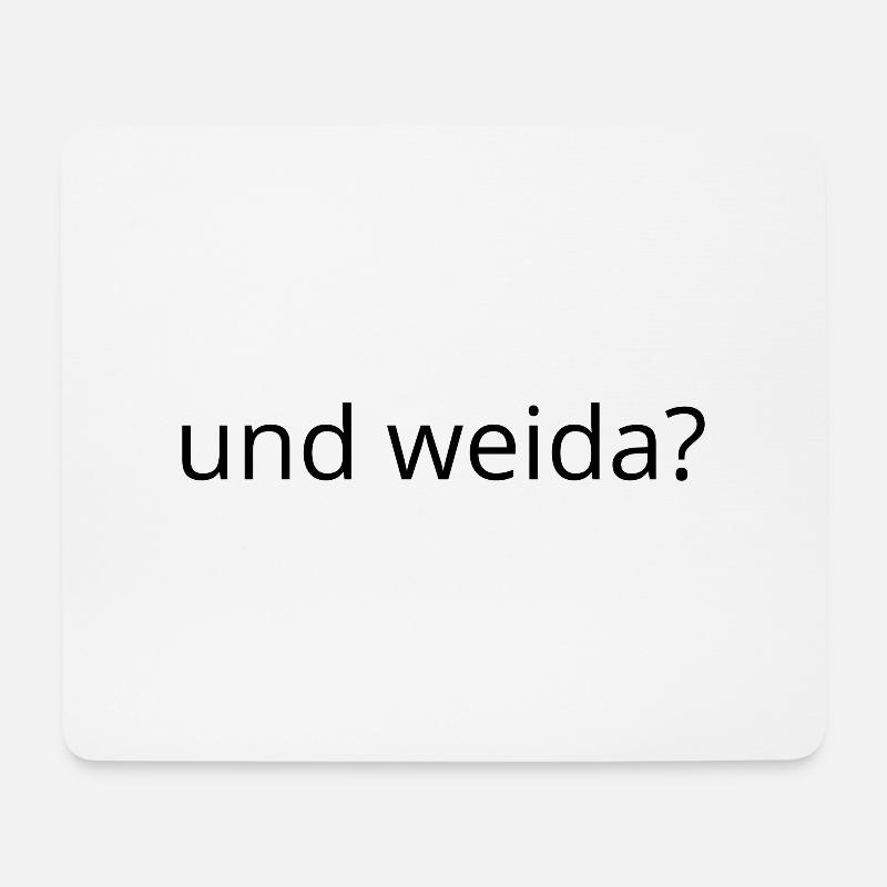 Und weida? - Mousepad (Querformat) - Weiß