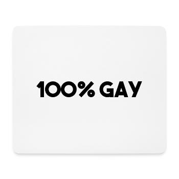 100% GAY - Mouse Pad (horizontal) - white - Front