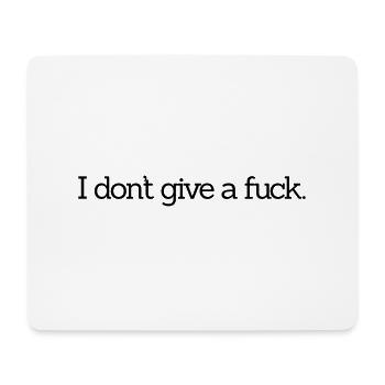 I don't give a fuck 02 - Mouse Pad (horizontal) - white - Front