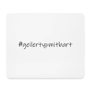 #geilertypmitbart (D00108) - Mousepad (Querformat) - Weiß - Vorne