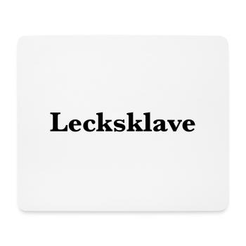 Lecksklave - Mousepad (Querformat) - Weiß - Vorne