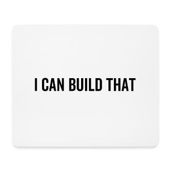 Ich kann das bauen - Mousepad (Querformat) - Weiß - Vorne