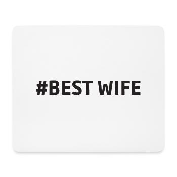 #Best Wife Best Wife Favorite Person - Mouse Pad (horizontal) - white - Front