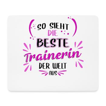 So sieht die beste Trainerin der Welt aus - Mousepad (Querformat) - Weiß - Vorne