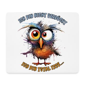 Vogel verrückt Spruch Haustiere Geschenk - Mousepad (Querformat) - Weiß - Vorne