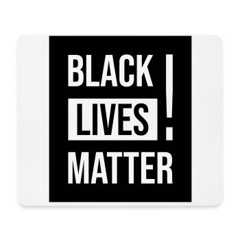 Black Lives Matter ! - Mousepad (Querformat) - Weiß - Vorne