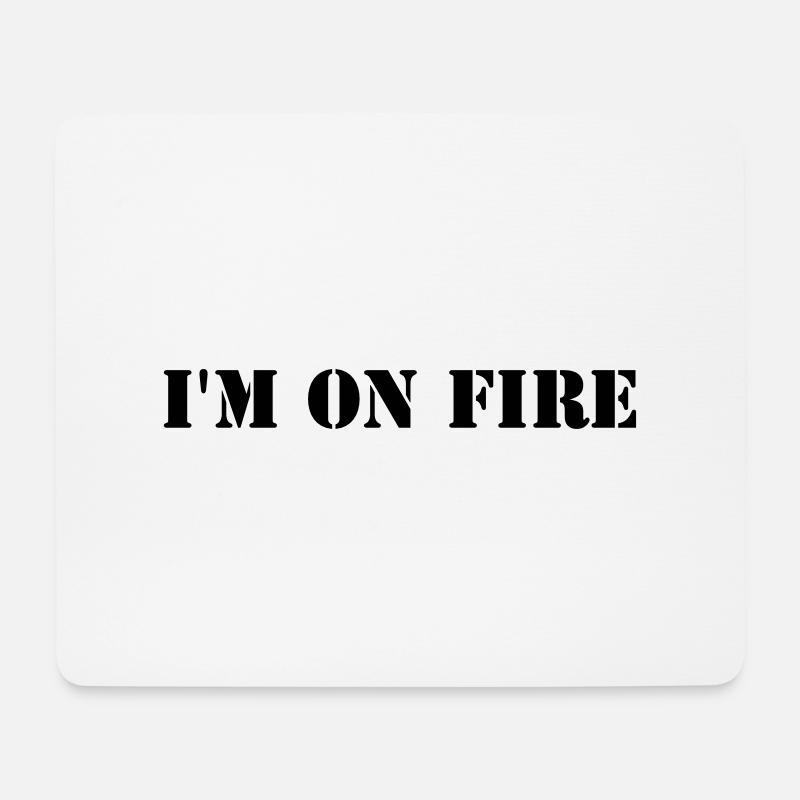 I'm on fire - Mousepad (Querformat) - Weiß