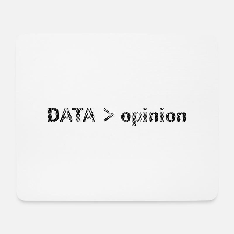 Data > opinion Statistik Wissenschaft Daten Fakten - Mousepad (Querformat) - Weiß