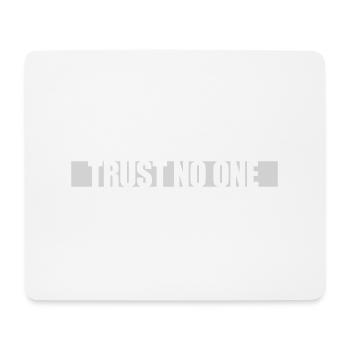 trust no one Zitat - Mousepad (Querformat) - Weiß - Vorne