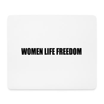 Women life freedom - Mousepad (Querformat) - Weiß - Vorne