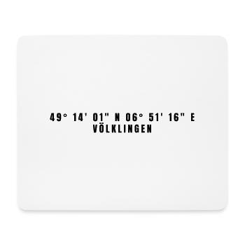 Völklingen Saarland Coordinates - Mouse Pad (horizontal) - white - Front